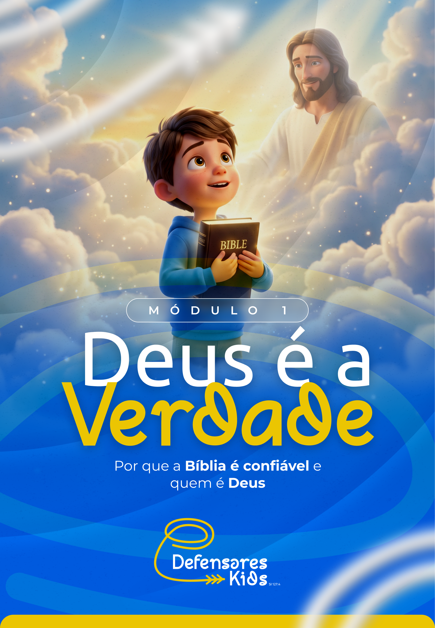 Módulo 1 • Deus é a Verdade