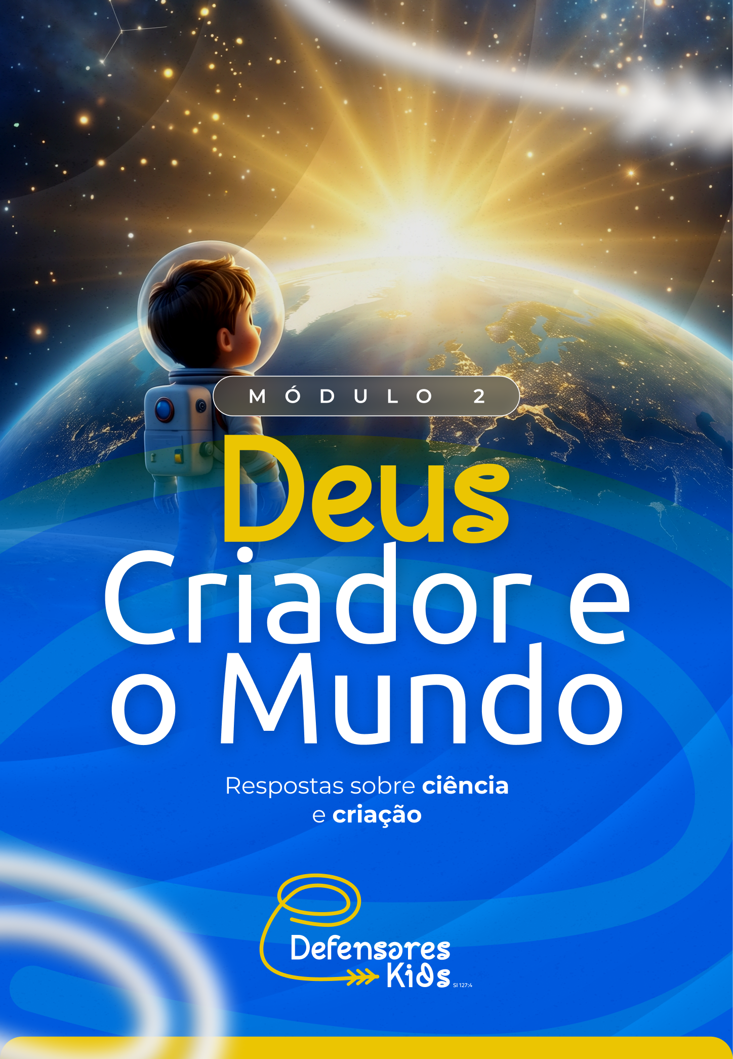 Módulo 2 • Deus Criador e o Mundo
